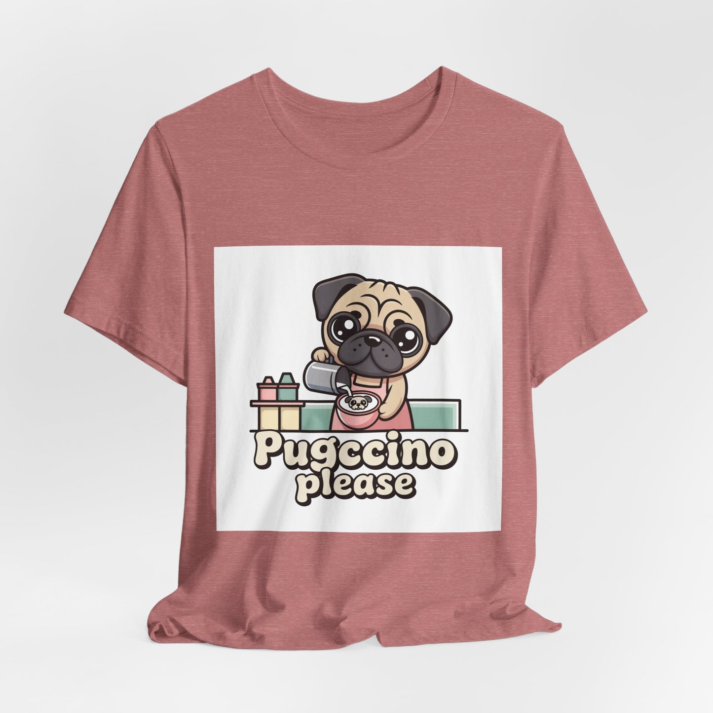 Pugccino Please - Funny Pug T-Shirt for Dog Lovers