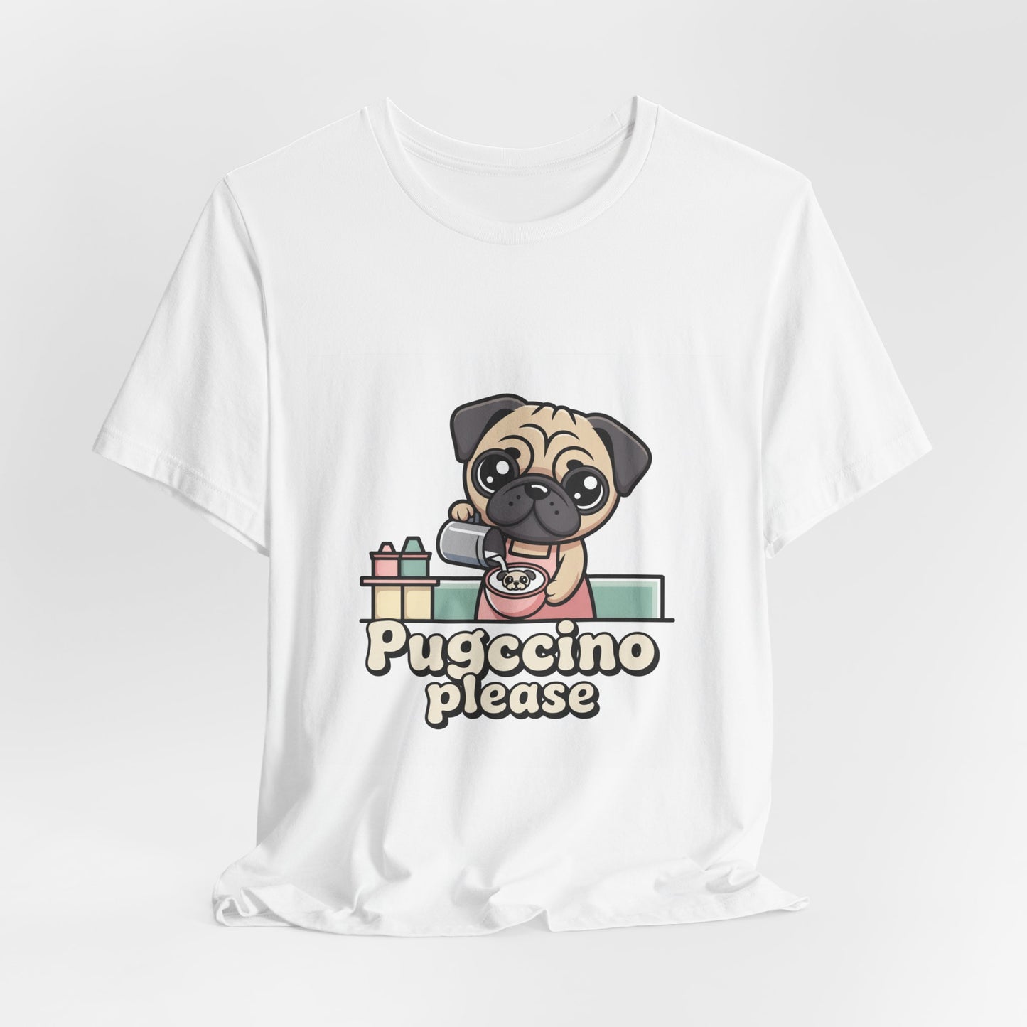 Pugccino Please - Funny Pug T-Shirt for Dog Lovers