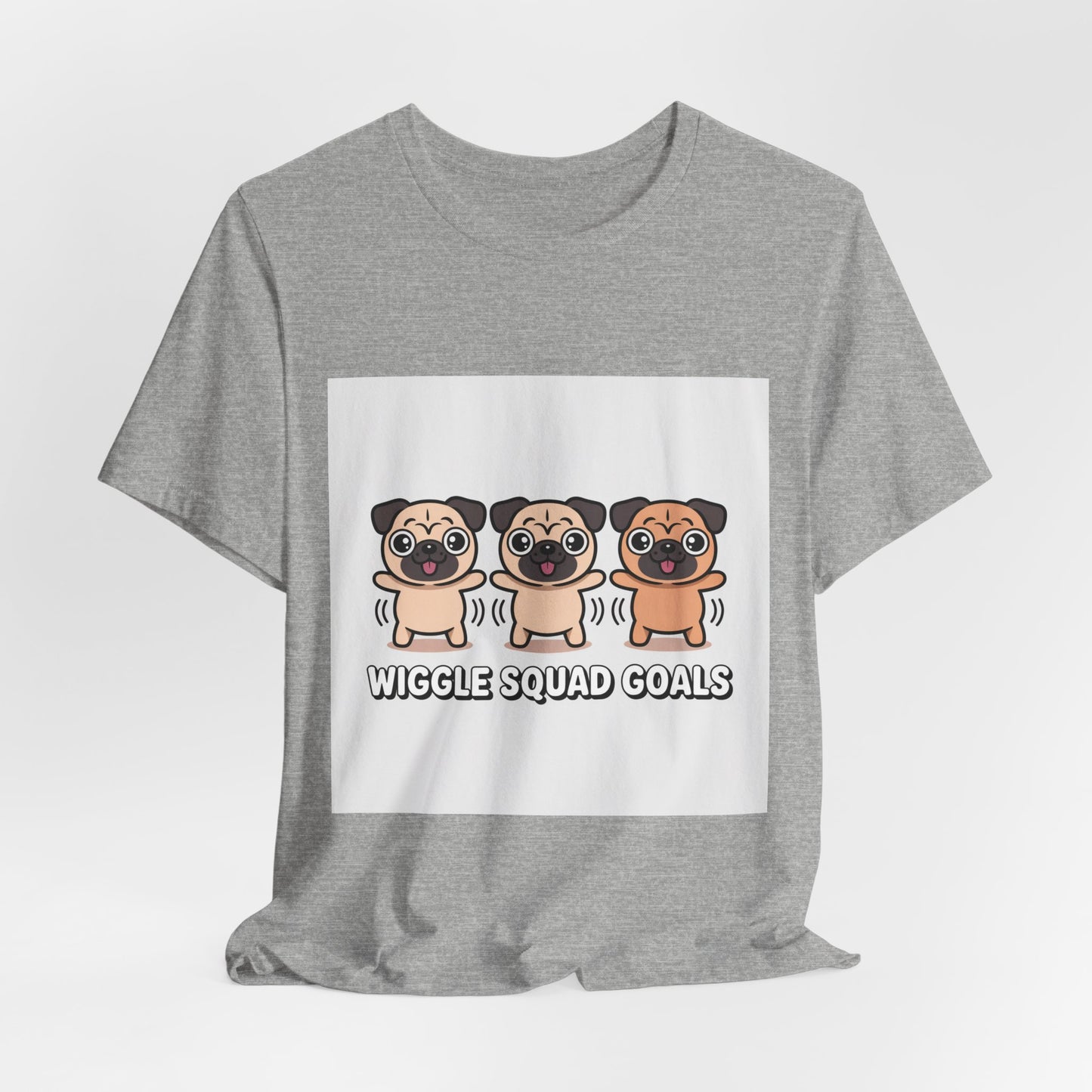 Wiggle Squad Goals - Funny Pug T-Shirt for Dog Lovers