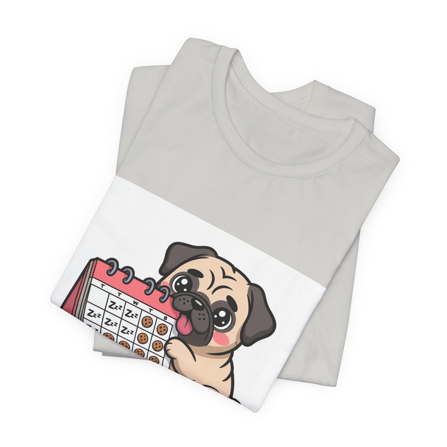 Weekend Plans With My Pug - Funny Pug T-Shirt for Dog Lovers