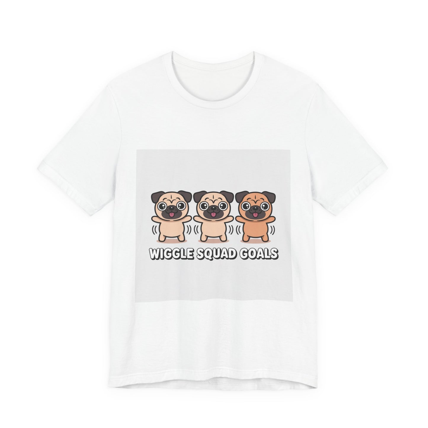 Wiggle Squad Goals - Funny Pug T-Shirt for Dog Lovers