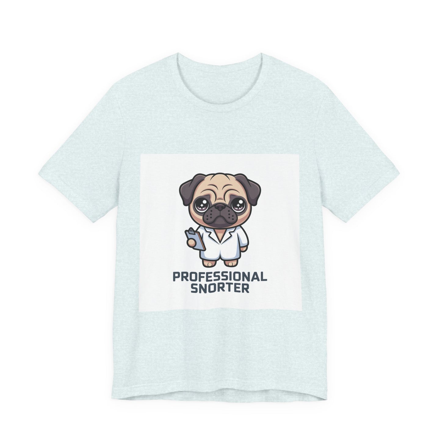 Professional Snorter - Funny Pug T-Shirt for Dog Lovers