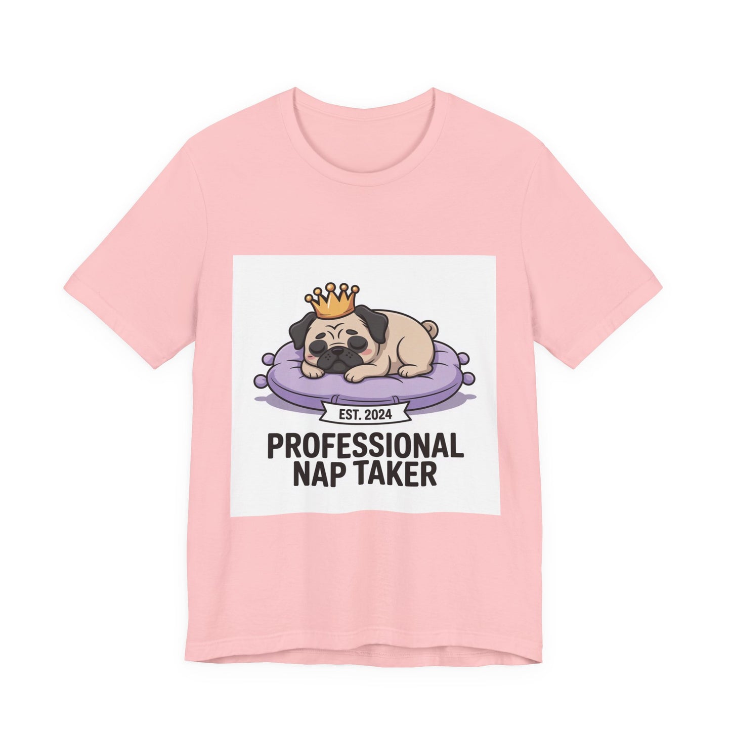 Professional Nap Taker - Funny Pug T-Shirt for Dog Lovers