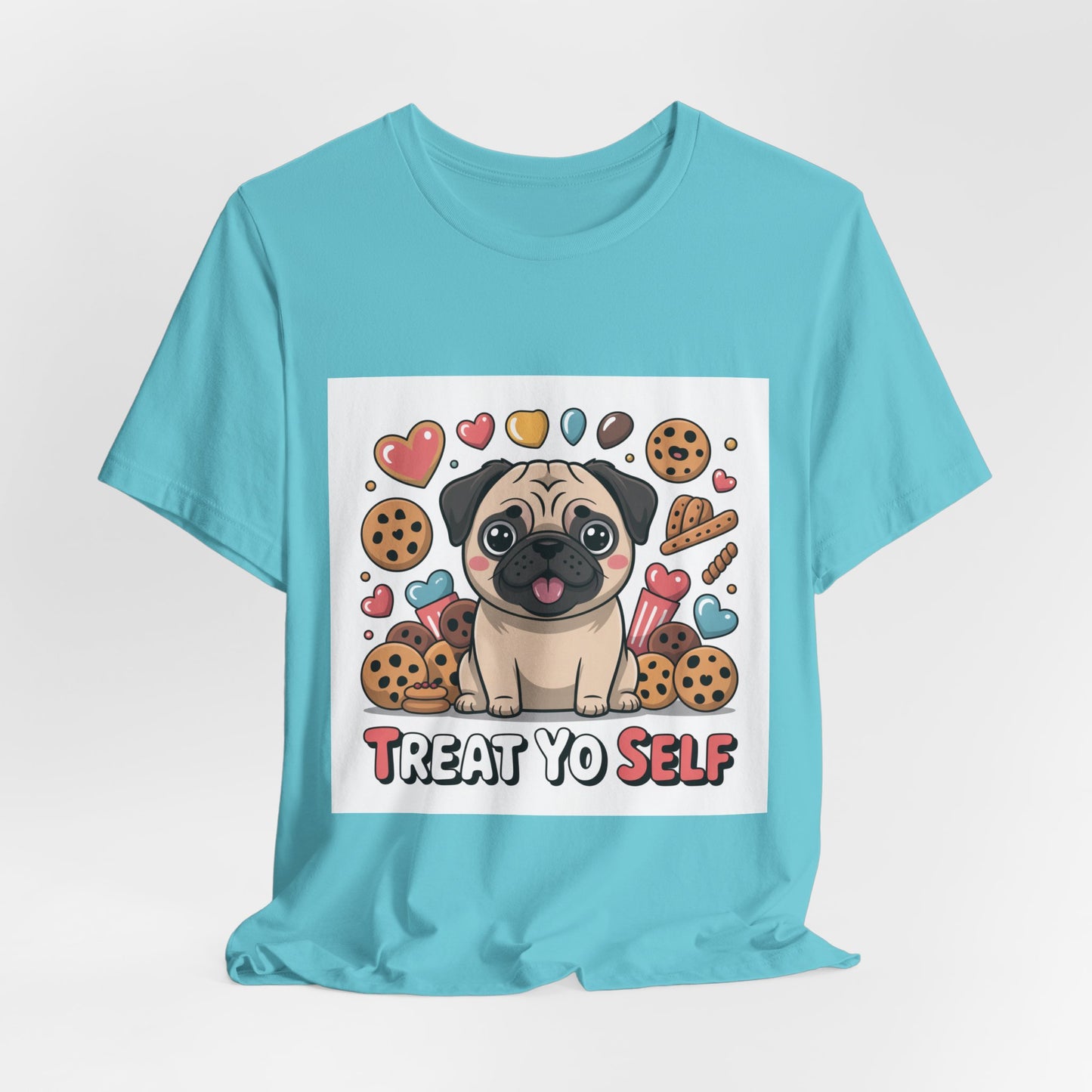Treat Yo Self - Funny Pug T-Shirt for Dog Lovers