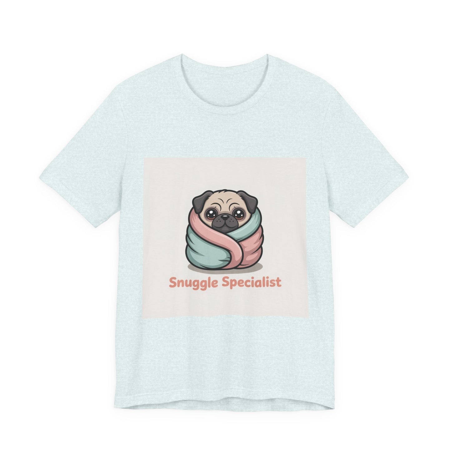 Snuggle Specialist - Funny Pug T-Shirt for Dog Lovers