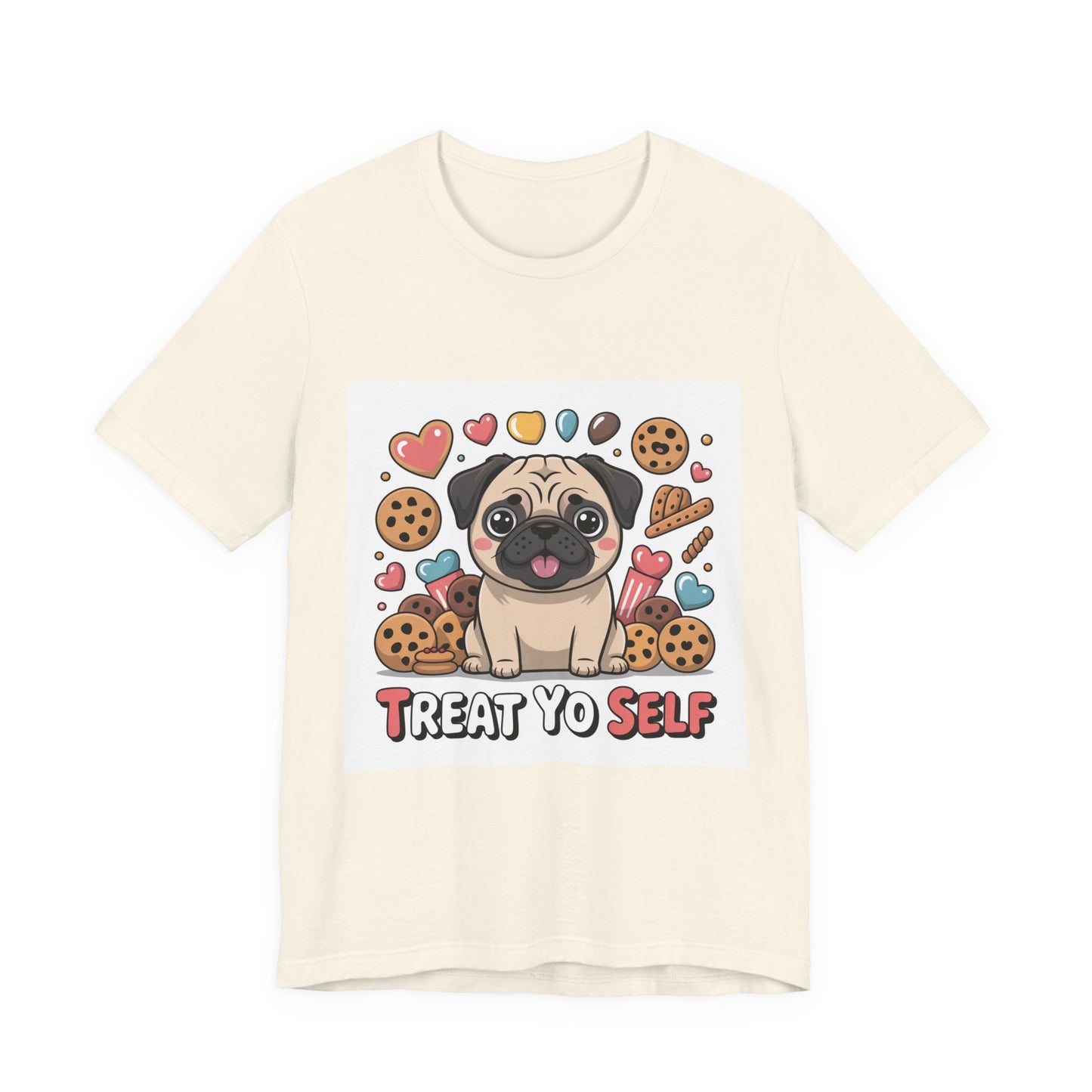 Treat Yo Self - Funny Pug T-Shirt for Dog Lovers
