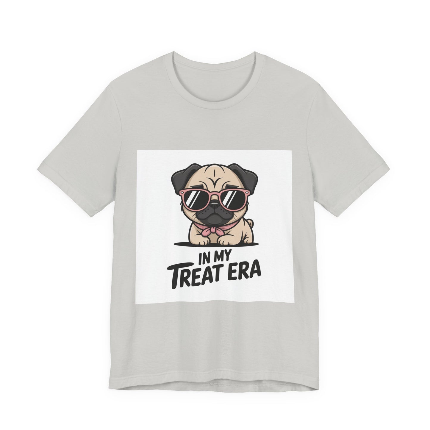 In My Treat Era - Funny Pug T-Shirt for Dog Lovers