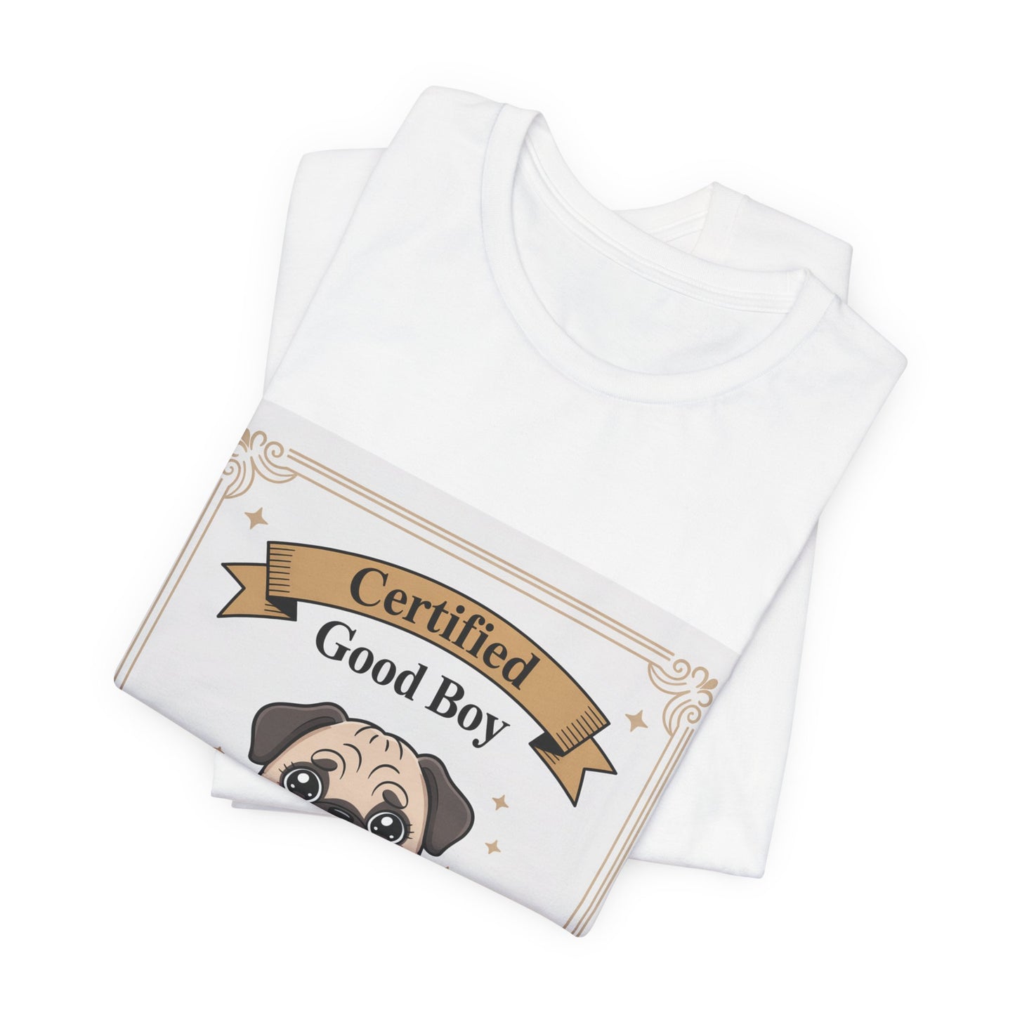 Certified Good Boy - Funny Pug T-Shirt for Dog Lovers