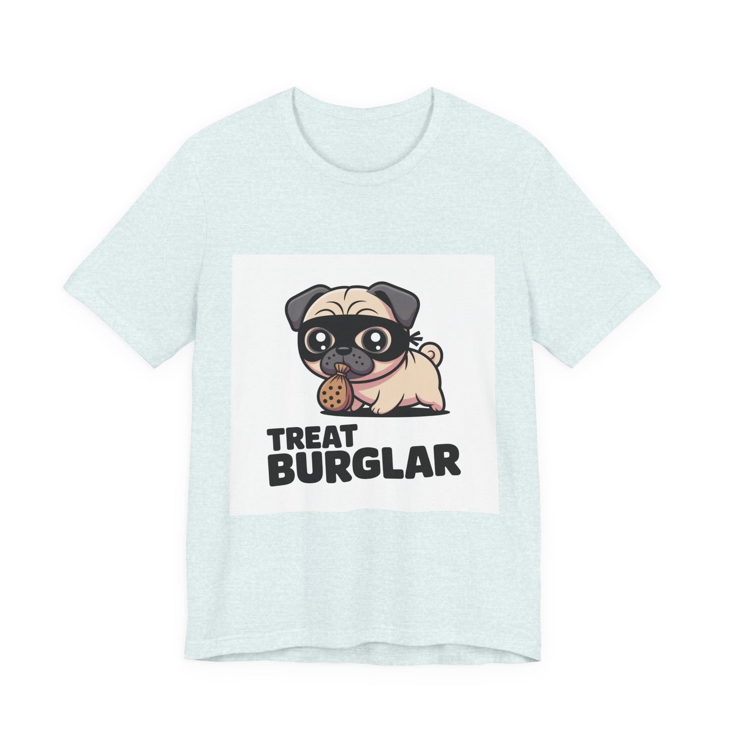 Treat Burglar - Funny Pug T-Shirt for Dog Lovers