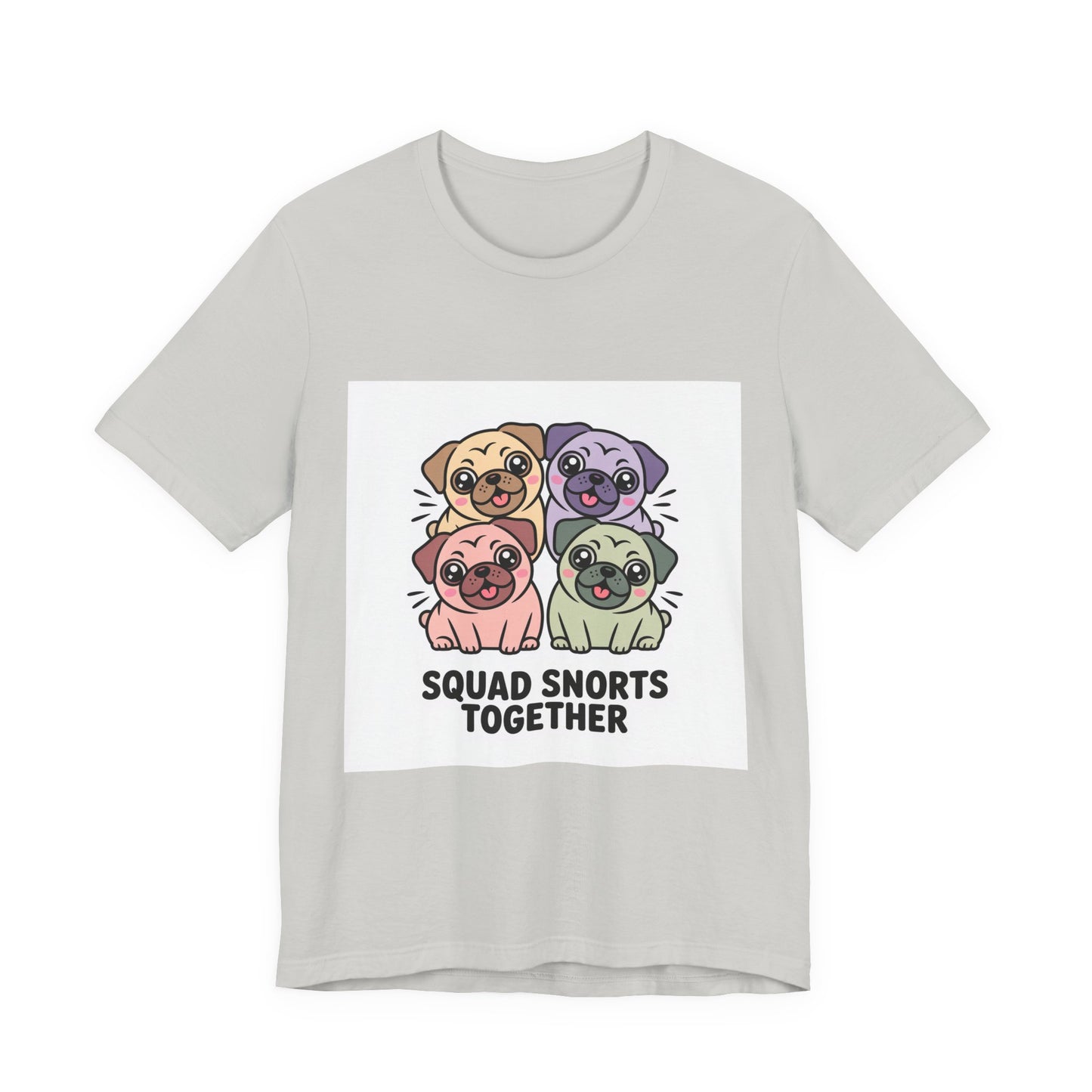 Squad Snorts Together - Funny Pug T-Shirt for Dog Lovers
